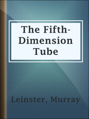 cover image of The Fifth-Dimension Tube
